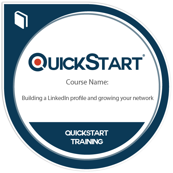 Building a Linkedin Profile and Growing your Network Badge